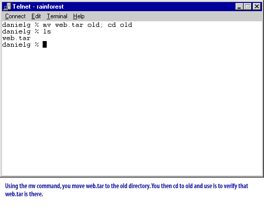 Using the mv command, you move web.tar to the old directory. You then cd to old and use it to verify that web.tar is there